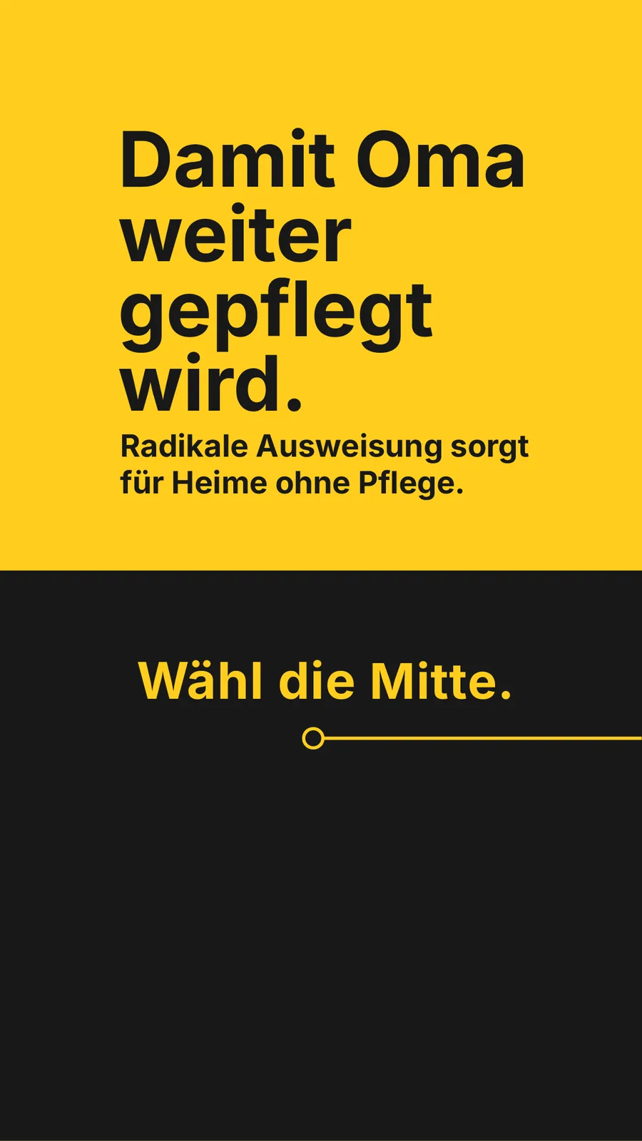 Kampagnenmotiv „Damit Oma weiter gepflegt wird.“ — wähldiemitte.de